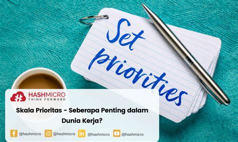 Ikuti Cara Ini Untuk Menentukan Skala Prioritas Dalam Bisnis Anda