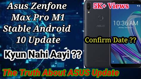 Asus Zenfone Max Pro M And M Stable Android Update Facts About