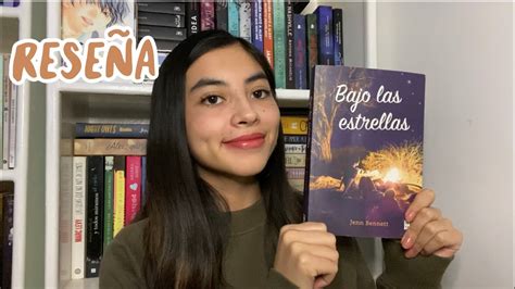 Reseña Bajo Las Estrellas Youtube