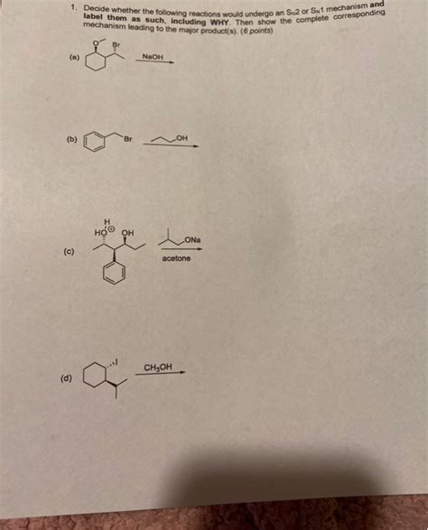 Solved Decide Whether The Following Reactions Would Chegg