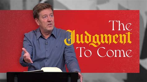 The Judgment To Come Acts 24 Gary Hamrick YouTube