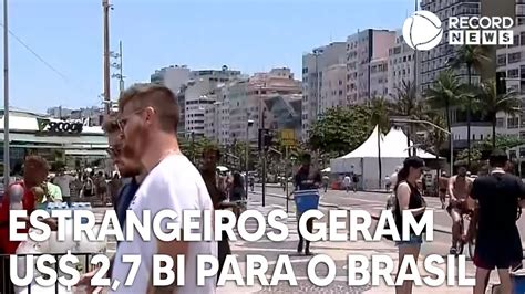 Estrangeiros Geram Us Bilh Es Para O Turismo Brasileiro Youtube