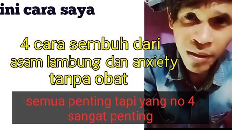 Cara Mudah Dan Murah Menyembuhkan Asam Lambung Gerd Dan Anxiety Tanpa