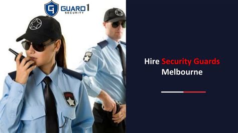 Ppt Hire Security Guards Melbourne Powerpoint Presentation Free