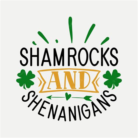 Premium Vector Shamrocks And Shenanigans