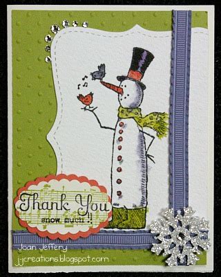 J J Creations : Thank You Snow Much!