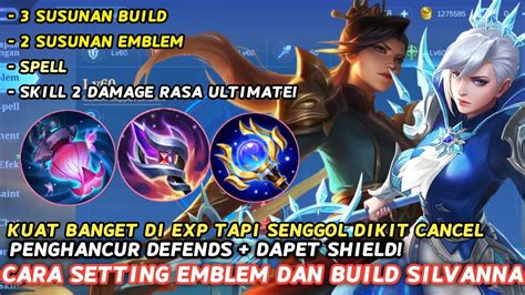 Sakit Banget Cok Set Build Silvanna Tersakit Emblem Silvanna