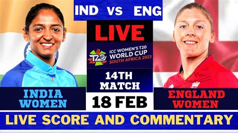 Live India Women Vs England Women Indw Vs Engw Live T20 Match Icc