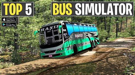 Top Best Bus Simulator Games For Android New Bus Driving Games For