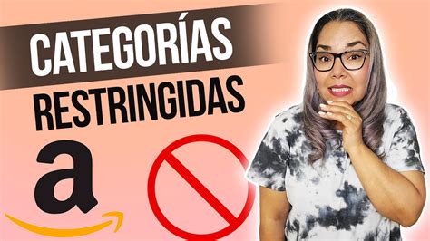 Amazon FBA En Español Categorías Restringidas Cómo Las Encuentro