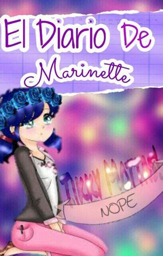 El Diario De Marinette Miraculous Ladybug Espa Ol Amino