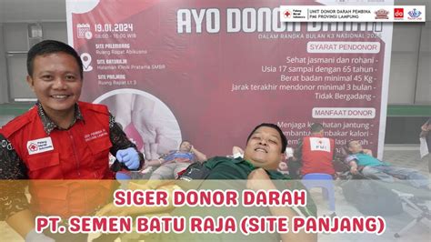 Siger Donor Darah PT Semen Batu Raja Site Panjang YouTube