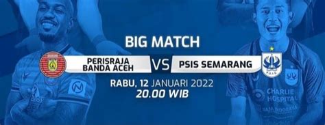 Jadwal Indosiar Hari Ini Rabu 12 Januari 2022 Live Bri Liga 1