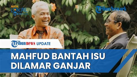 Diisukan Dilamar Ganjar Jadi Cawapres Saat Ngopi Bareng Mahfud Md Buka