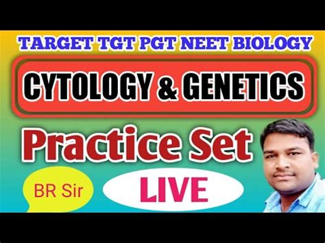 Cytology And Genetics Practice Set TGT PGT BIOLOGY Most Important