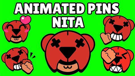 Nita Pins Animated Brawl Stars Green Screen YouTube