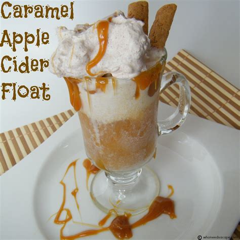 Caramel Apple Cider Float Who Needs A Cape