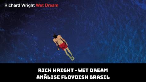 Rick Wright Wet Dream Análise YouTube