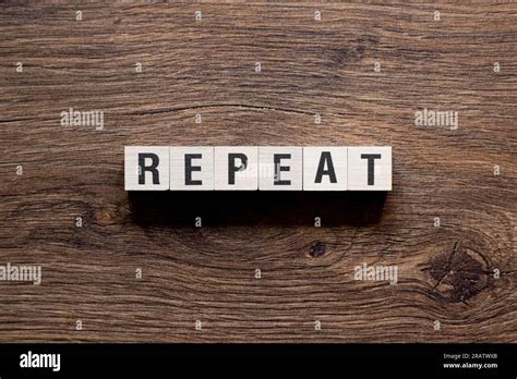 Repeat Word Concept On Building Blocks Text Stock Photo Alamy