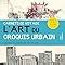 Carnets De Voyage L Art Du Croquis Urbain Dessiner Le Monde De