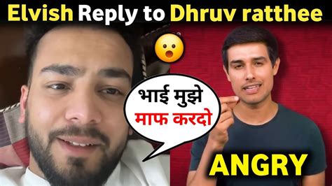 Elvish Yadav Angry Reply To Dhruv Rathee Dhruv Rathee Vs Elvish