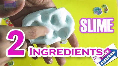 How To Make 2 Ingredients Slime Without Glue And Borax 2 Ingredient Slime Slime Ingredients