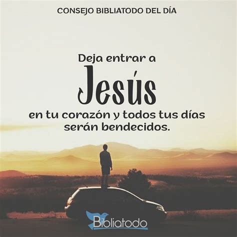 Deja Entrar A Jesús En Tu Corazón Imagenes Cristianas