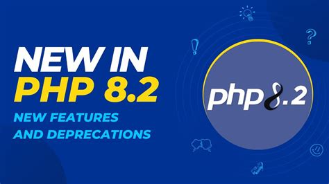 New In PHP 8 2 New Features And Deprecations YouTube