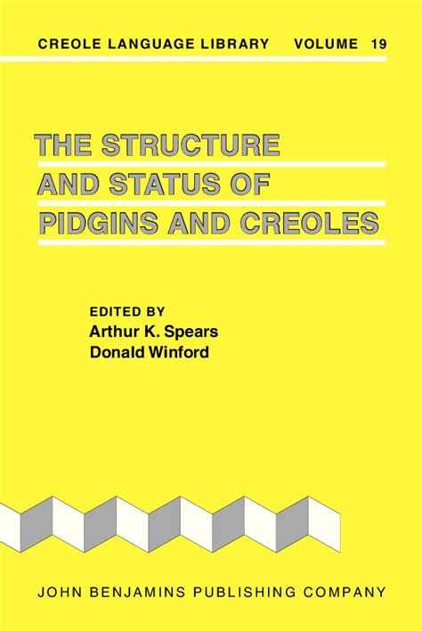 Amazon The Structure And Status Of Pidgins And Creoles Including