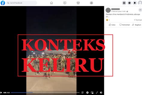 Klarifikasi Video Salah Konteks Pasukan China Datang Ke Indonesia