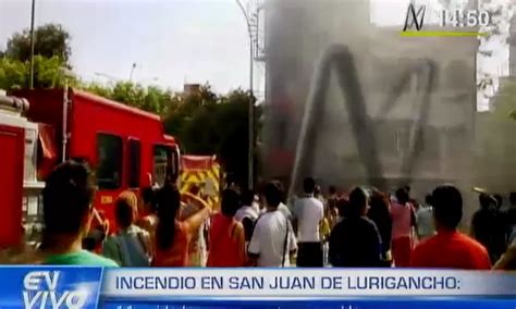 Controlan Incendio En Inmueble En San Juan De Lurigancho Canal N