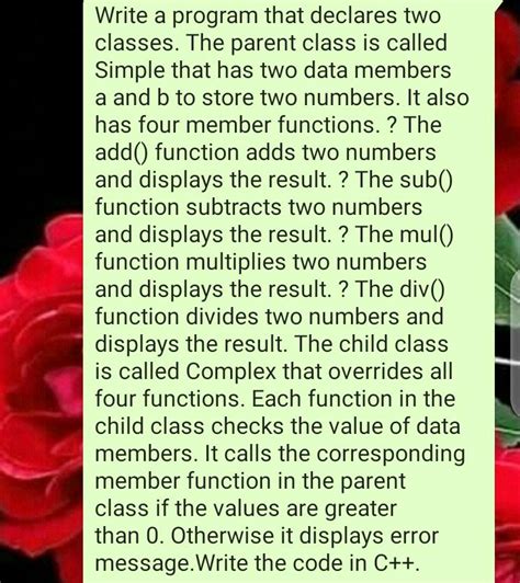 Solved Write A Program That Declares Two Classes The Parent Chegg