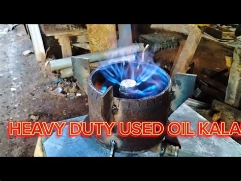 BLUE FLAME HEAVY DUTY USED OIL KALAN YouTube