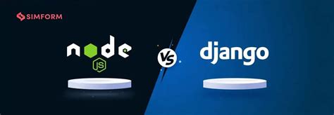 Django Vs Node Js Key Differences Popularity Use Cases And More