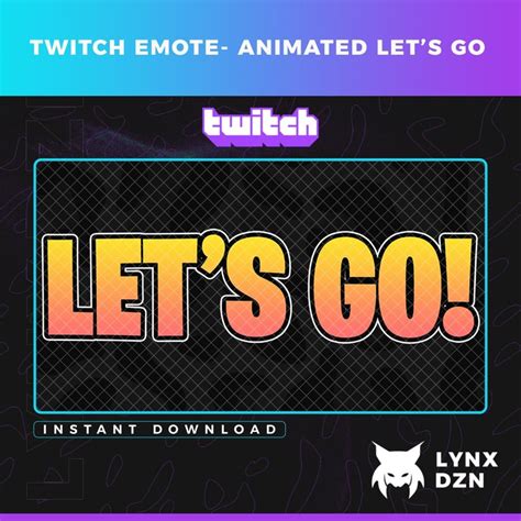 Twitch And Discord Animated Lets Go Emote Obs Etsy