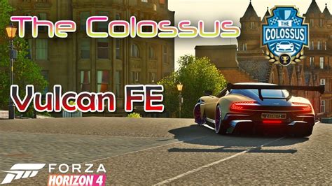 Forza Horizon Aston Martin Vulcan Fe On The Colossus Youtube