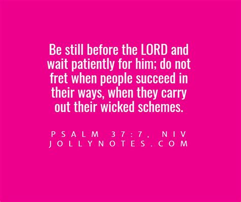 Be Still Before The Lord And Wait Patiently For Him Daily Bible