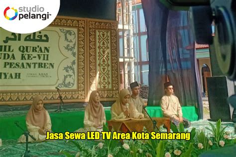 Jasa Sewa Led Tv Area Kota Semarang Pelangi Event Production