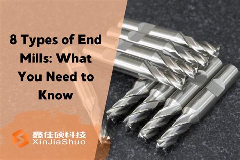 8 Different Types Of End Mills What You Need To Know Toolholdernow