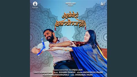 Rakhi Bandhungi Rakhi Song Youtube Music