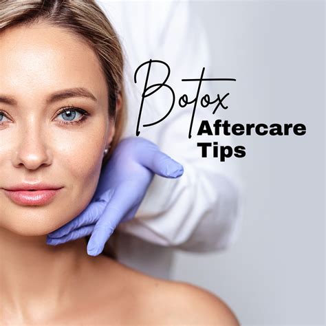 Botox Aftercare Tips For Maximizing Results