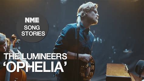 The Lumineers Ophelia Nme Song Stories Youtube