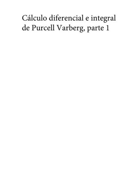 C Lculo Diferencial E Integral De Purcell Varberg Todo C Lculo Udocz