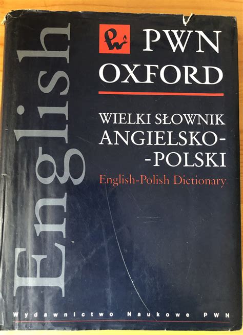 PWN Oxford Wielki Słownik angielsko polski Bartoszyce Kup teraz na