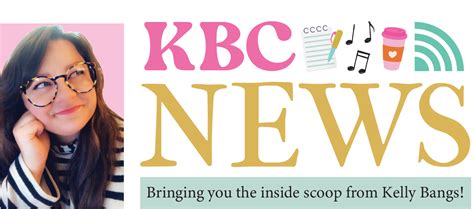 KBC News — Kelly Bangs Creative