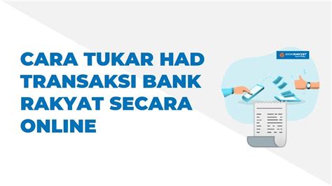 Cara Tukar Had Transaksi Bank Rakyat Secara Online Youtube