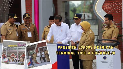 Presiden Jokowi Resmikan Terminal Tipe A Purworejo Prokopim