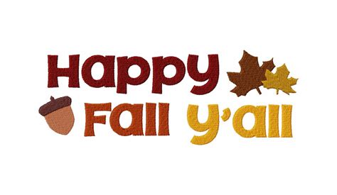 Happy Fall Yall Machine Embroidery Design Daily Embroidery
