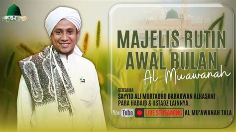 LIVE Majelis Rutin Awal Bulan Al Mu Awanah Ponpes Daar Assholihin 7