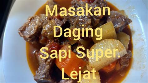 Masak Daging Sapi Yang Mudah Cepet Empuk Masakan Ala Taiwan